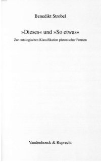 cover of the book "Dieses" und "So etwas": Zur ontologischen Klassifikation platonischer Formen