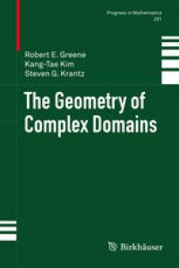 cover of the book The geometry of complex domains