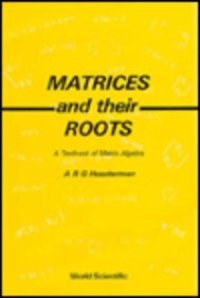 cover of the book Matrices and Their Roots: A Textbook of Matrix Algebra/With Disk