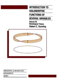 cover of the book Introduction to Holomorphic Functions of Several Variables, Volume III: Homological Theory