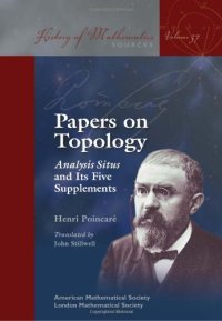 cover of the book Papers on Topology: Analysis Situs and Its Five Supplements 