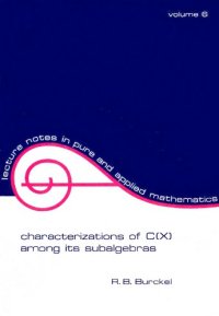 cover of the book Characterizations of C(X) among its subalgebras