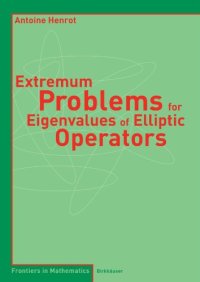 cover of the book Extremum Problems for Eigenvalues of Elliptic Operators 