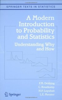 cover of the book A Modern Introduction to Probability and Statistics: Understanding Why and How