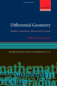 cover of the book Differential Geometry: Bundles, Connections, Metrics and Curvature 