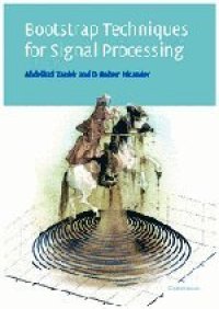 cover of the book Bootstrap Techniques for Signal Processing