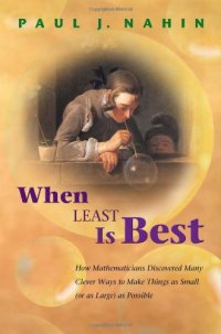 cover of the book When Least Is Best: How Mathematicians Discovered Many Clever Ways to Make Things as Small 