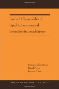 cover of the book Fréchet Differentiability of Lipschitz Functions and Porous Sets in Banach Spaces 