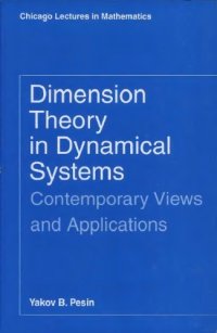 cover of the book Dimension theory in dynamical systems: contemporary views and applications