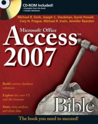 cover of the book Microsoft Office Access 2007 Bible with CD Examples tutorial