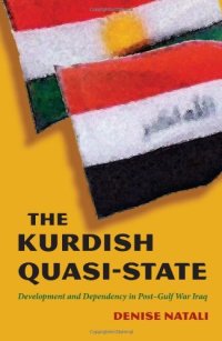 cover of the book The Kurdish Quasi-state: Development and Dependency in Post-gulf War Iraq