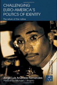 cover of the book Challenging Euro-America's Politics of Identity: The Return of the Native