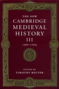 cover of the book The New Cambridge Medieval History: Volume 3, c.900-c.1024