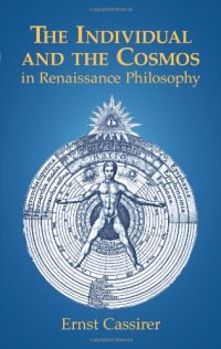 cover of the book The Individual and the Cosmos in Renaissance Philosophy