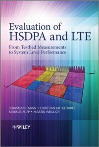 cover of the book Evaluation of HSDPA and LTE: From Testbed Measurements to System Level Performance