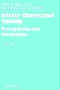 cover of the book Infinite-Dimensional Topology. Prerequisites and Introduction