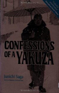 cover of the book Confessions of a Yakuza: A Life in Japan's Underworld