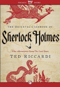 cover of the book The Oriental Casebook of Sherlock Holmes: Nine Adventures from the Lost Years