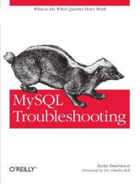 cover of the book MySQL Troubleshooting: What To Do When Queries Don't Work