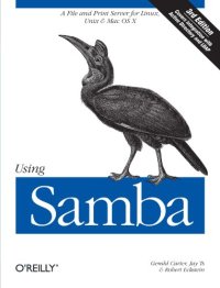 cover of the book Using Samba: A File and Print Server for Linux, Unix & Mac OS X