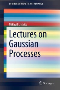 cover of the book Lectures on Gaussian Processes