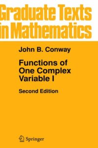 cover of the book Functions of One Complex Variable I: v. 1