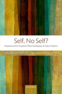 cover of the book Self, No Self?: Perspectives from Analytical, Phenomenological, and Indian Traditions