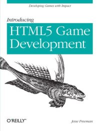 cover of the book Introducing HTML5 Game Development