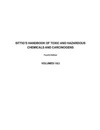 cover of the book Sittig's Handbook of Toxic and Hazardous Chemicals and Carcinogens (Sittig's Handbook of Toxic & Hazardous Chemicals & Carcinogens) (2 Volumes)