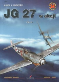 cover of the book JG 27 in Action: v. 4 (Air Miniatures)