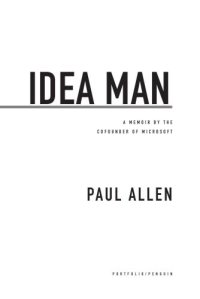 cover of the book Idea man : a memoir by the cofounder of Microsoft