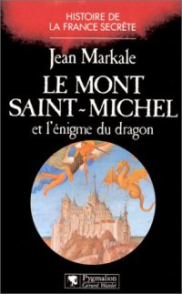 cover of the book Le Mont Saint-Michel et l'énigme du dragon