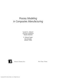 cover of the book Process Modeling in Composites Manufacturing (Manufacturing, Engineering and Materials Processing)