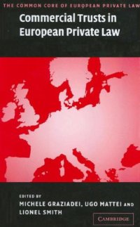 cover of the book Commercial Trusts in European Private Law (The Common Core of European Private Law)