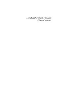 cover of the book Troubleshooting Process Plant Control