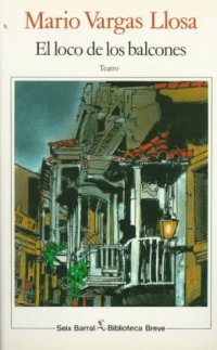 cover of the book El Loco de Los Balcones: Teatro