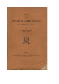 cover of the book Etude de la resonance des antennes dans la Telegraphie Sans Fil