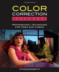 cover of the book Color Correction Handbook: Professional Techniques for Video and Cinema