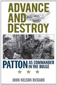 cover of the book Advance and Destroy: Patton as Commander in the Bulge