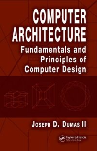 cover of the book Computer architecture: fundamentals and principles of computer design