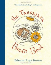 cover of the book The Tassajara Bread Book