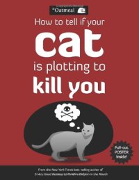 cover of the book How to Tell If Your Cat Is Plotting to Kill You