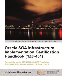 cover of the book Oracle SOA Infrastructure Implementation Certification Handbook