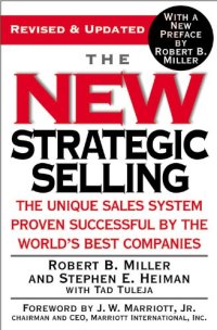 cover of the book The New Strategic Selling: The Unique Sales System Proven Successful by the World's Best Companies