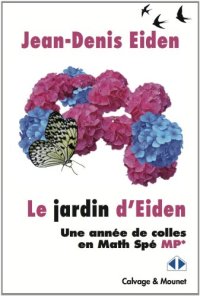 cover of the book Le jardin d'Eiden : Une année de colles en Math Spé MP