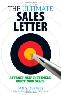 cover of the book The Ultimate Sales Letter: Attract New Customers. Boost your Sales