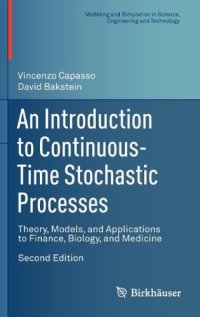 cover of the book An Introduction to Continuous-Time Stochastic Processes: Theory, Models, and Applications to Finance, Biology, and Medicine