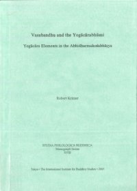 cover of the book Vasubandhu and the Yogacarabhumi: Yogacara Elements in the Abhidharmakosabhasya