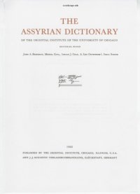 cover of the book Assyrian Dictionary of the Oriental Institute of University of Chicago