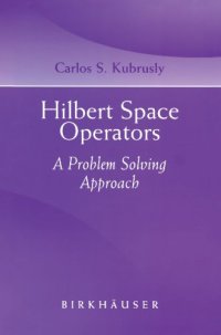 cover of the book Hilbert Space Operators: A Problem Solving Approach